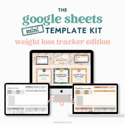 The Google Sheets Mini Template Kit - Weight Loss Tracker Edition